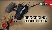 Tips on Recording Sound Effects!