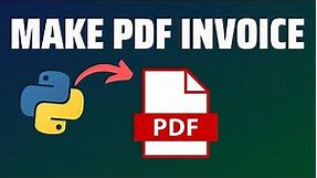 How to Create PDF Files with Python [New Method 2022] || Making an Invoice PDF