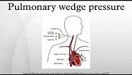 Pulmonary wedge pressure