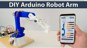 DIY Arduino Robot Arm with Smartphone Control