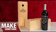 Easy to Make Finger Joint Wine Boxes | Christmas Gift & Craft Show Ideas