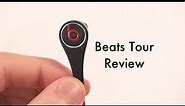 Beats Tour 2 Review