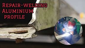Repair-welding aluminium box section
