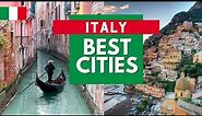 10 Best Cities to Visit in Italy - Italy Travel Guide