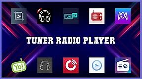 Best 10 Tuner Radio Player Android Apps