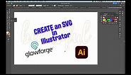 Create an SVG in Adobe Illustrator for Glowforge and other laser printers beginner tutorial
