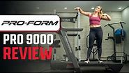 ProForm PRO 9000 Review: Commercial Features Without the Bulk!
