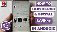 How To Download & Install Viber In Android