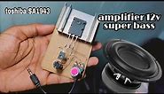 how to make power amplifier toshiba sa1943 12v