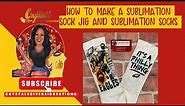How to make a easy sublimation sock jig and sublimate socks