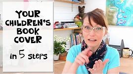 HOW TO MAKE A PICTURE BOOK COVER | your children's book cover in 5 steps