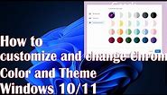 How to customize and change Chrome Color and Theme || Chrome Customization