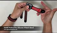 Silicone Watch Bands Installation - Active Pro Silicone Watch Bands for Apple Watch