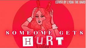 Someone Gets Hurt - Mean Girls cover by Lydia the Bard feat. Alex