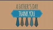 FATHER'S DAY | A Father's Day Thank You