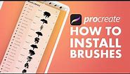 How to install brushes in Procreate - It’s easier than you think!