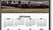 I Am The Storm Quote Calendar Wall Art Motivational Inspirational Day Monthy 2022 Poster