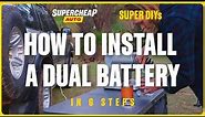 How to Install A Dual Battery System - Super DIYs