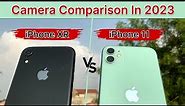 iPhone 11 vs iPhone XR - Camera Battle 2023🔥!!