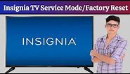 Insignia TV Service Menu Access Codes and How To Open Factory Reset Menu