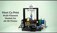 Meet Co Print! Multi-Filament Module for All 3D Printer