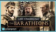 Game of Thrones Symbolism: The Baratheons