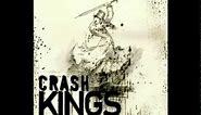Crash Kings - Its Only Wednesday
