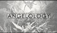 What are Angels? - Angelology: The Theology of Spiritual Beings