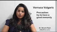 Verruca Vulgaris - Symptoms and Treatment for Common Warts