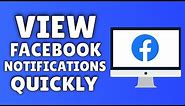 How To View Your Notifications On Facebook ✅