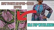 HOW TO SEW AN OPEN - ENDED ZIPPER WITH LINING