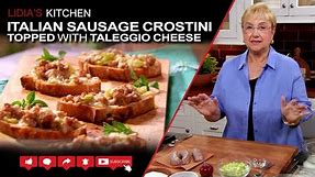 Sweet Italian Sausage Crostini Topped with Taleggio Cheese