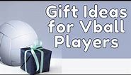 Gift Ideas for Volleyball Players