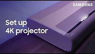 How to set up your Premiere LSP7T or LSP9T 4K projector | Samsung US