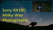 Sony RX100 Milky Way Photography