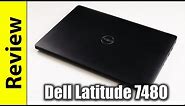 Dell Latitude 7480 Review | 14" Premium Business Laptop