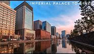 Tokyo Sunset Walk - Imperial Palace to Ginza