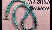 Tri Stitch Necklace Tutorial