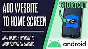 How to Add a Website Shortcut on Android Home Screen