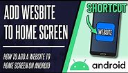 How to Add a Website Shortcut on Android Home Screen