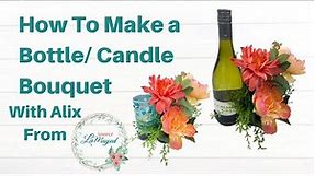 How to Make a Wine Bottle Bouquet