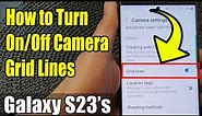Galaxy S23's: How to Turn On/Off Camera Grid Lines
