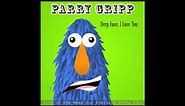 Derp Face, I Love You - Song by Parry Gripp
