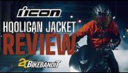 ICON Hooligan Jacket Review with Icon Motosports
