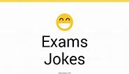 101  Exams Jokes And Funny Puns - JokoJokes