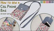 How to sew a cell phone bag in easy way | diy smartphone pouch | easy cell phone pouch making