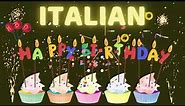 ITALIAN Happy Birthday song | Happy Birthday Italian | Happy Birthday to You
