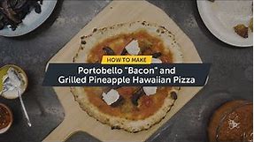 How To Make Portobello Mushroom "Bacon" and Grilled Pineapple Hawaiian Pizza | Ooni Pizza Ovens