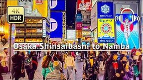 Osaka Shinsaibashi to Namba Walking Tour - Osaka Japan [4K/HDR/Binaural]