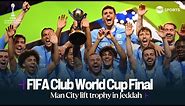 Manchester City Trophy Lift & FIFA Club World Cup Title Celebrations 🩵🏆